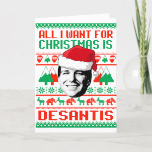 Carte Tout ce que je veux pour Noël est Ron DeSantis