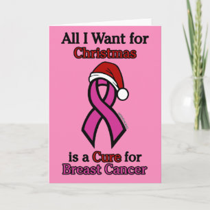 Carte Tout ce que je veux pour Noël/Po...Cancer du sein