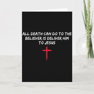 Carte Tout ce que la mort peut faire au croyant est de l