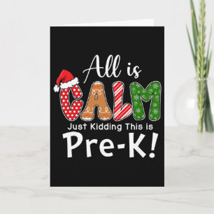 Carte Tout est calme, vous plaisantez, c'est Noël pré-ma