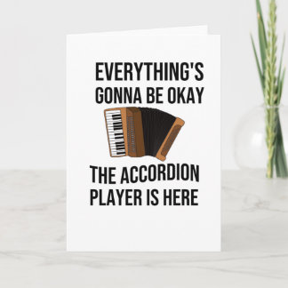 Carte Tout ira bien Accordion Player est là