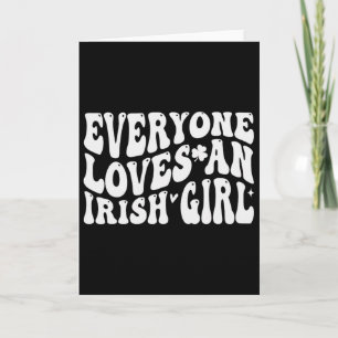 Carte Tout le monde aime une fille irlandaise Groovy pou