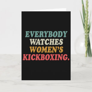 Carte Tout le monde regarde le kickboxing féminin