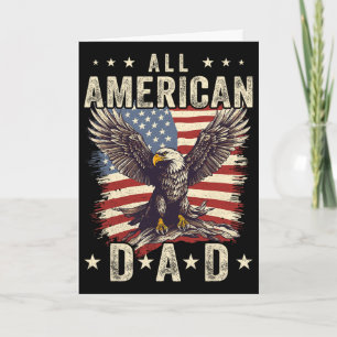 Carte Tout le père américain aigle 4 juillet Fathers Day
