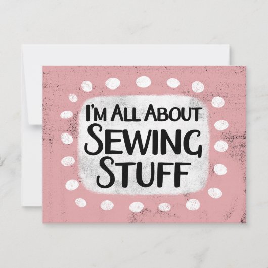 Carte Tout sur la couture Stuff Greeting Card (Devant)