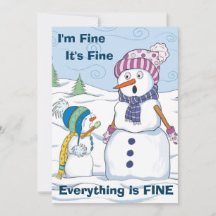 Carte Tout va bien tout va bien drôle Snowman plat