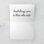 Carte Tout vient à point à qui sait attendre (Intérieur)