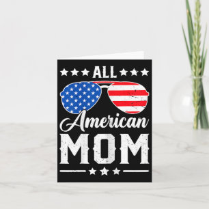Carte Toute maman américaine 4 juillet drôle Patriotique