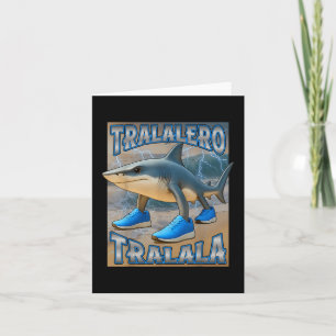 Carte Tralalero Tralala Italien Brainrot mème Anniversai