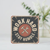 Carte Travaillez dur, restez humble (Debout devant)