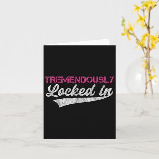 Carte Tremendously Locked In  (Fleur jaune)