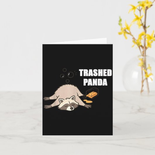 Carte Trendy Funny Trashed Panda Drunk Raccoon Lovers Me (Fleur jaune)