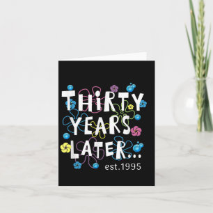 Carte Trente ans plus tard 30 ans Anniversaire Cadeau fe