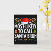 Carte Très Probable D'Appeler Père Noël Bruh Xmas Funny (Fleur jaune)