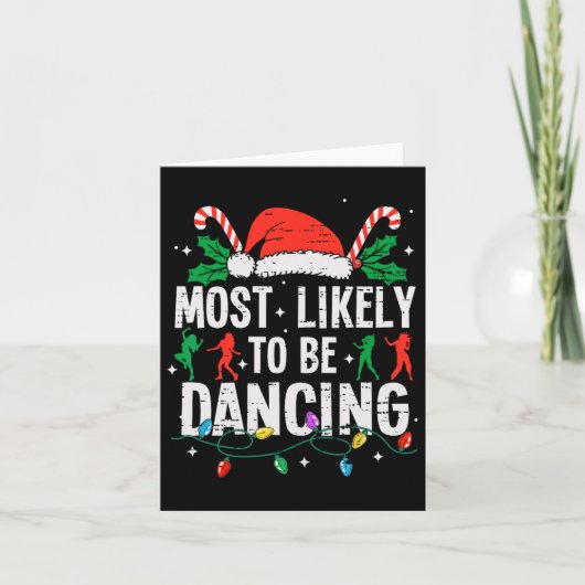 Carte Très Probablement Danser Danseuse De Noël Drôle X (Devant)