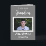 Carte Très spécial Grandson photo gris anniversaire<br><div class="desc">À un petit-fils très spécial. Joyeux anniversaire. Ajoutez un nom et une photo. Gris et blanc.</div>
