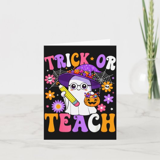 Carte Trick Or Teach Prof Fantôme Enseignement Amusant H (Devant)