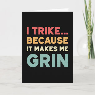 Carte Tricycle I Trike Parce Que Ça Me Rend Grin Vintage