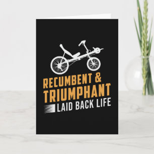 Carte Tricycle Recumbent & Triumphant Laid Back Life