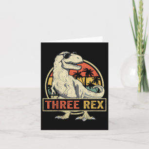 Carte Trois Rex 3ème Anniversaire Chemise Troisième Dino