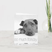 Carte Trop de lundi, pas assez de café - Chien endormi (Dos)