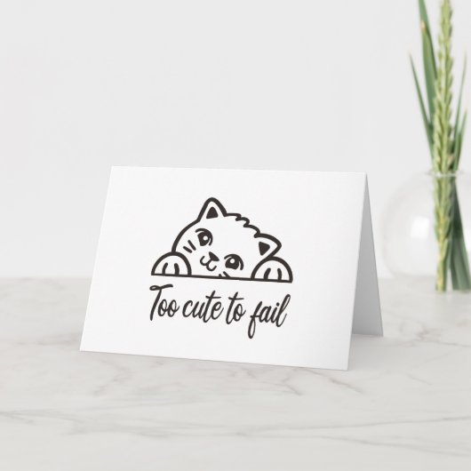 Carte Trop mignon pour échouer (Devant)