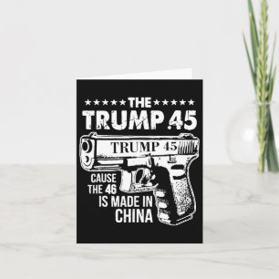 Carte Trump 45 Parce Que Le 46 Est Fait En Chine