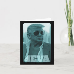 Carte Trump 4eva Forever Président Trump 4eva