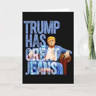 Carte Trump a de super jeans drôle de t-shirt de mème po