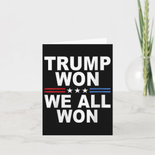 Carte Trump a gagné - Nous avons tous gagné le drapeau a