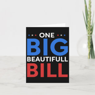 Carte Trump Big Bill One Big Beautiful Bill Funny Politi
