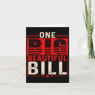 Carte Trump Big Bill One Big Beautiful Bill Funny Politi