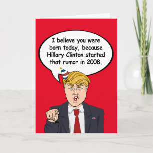 Carte Trump Birthday Card - Hillary a commencé votre ann
