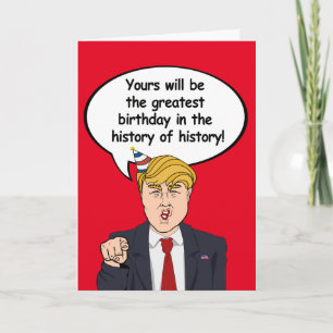 Carte Trump Birthday Card - Le plus grand anniversaire d