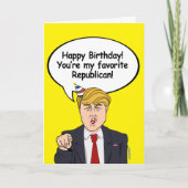 Carte Trump Birthday Card - Tu es ma républicaine préfér (Devant)