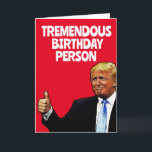 CARTE TRUMP BIRTHDAY FUNNY GREETING CARD<br><div class="desc">CARTE DE SALUT D'ANNIVERSAIRE DE LA PERSONNE</div>