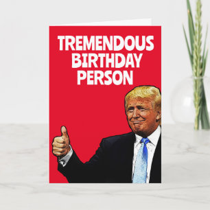 CARTE TRUMP BIRTHDAY FUNNY GREETING CARD