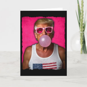 Carte Trump Bubble Gum Rose Lunettes Usa Drapeau Drôle 