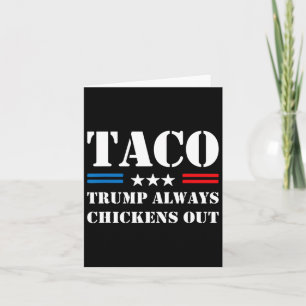 Carte Trump chétine toujours Taco Trade Mème amusant 7