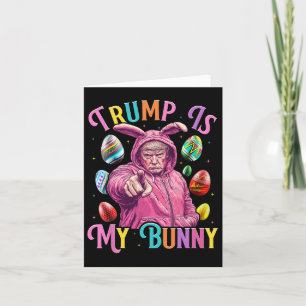 Carte Trump Est Mon Bunny Spring Chasse Oeufs Faire Pâqu