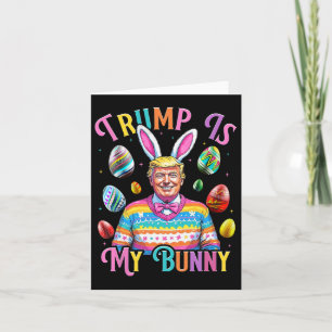 Carte Trump Est Mon Bunny Spring Chasse Oeufs Faire Pâqu