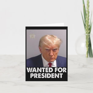 Carte Trump Funny Recherché Pour Le Président 2024