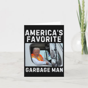Carte Trump Garbage Trump, le camion à ordures favori de