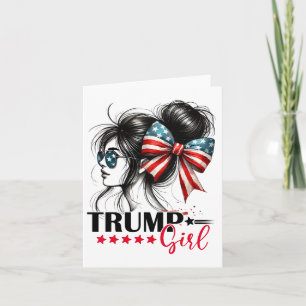 Carte Trump Girl Messy Bun Sungles Trump 2024 Drapeau am