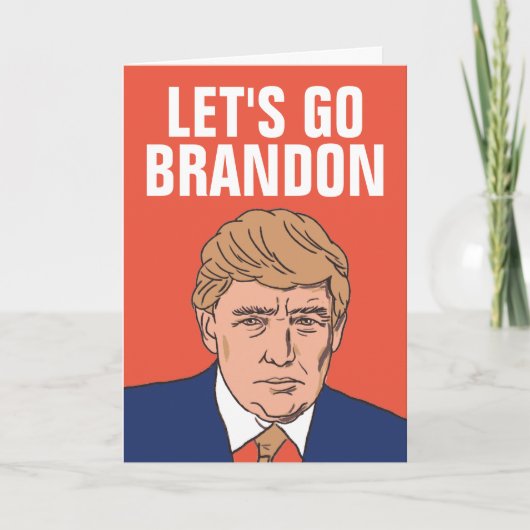 CARTE TRUMP LET'S GO BRANDON BONNE ANNÉE 2022 (Devant)