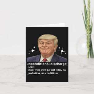 Carte Trump Libération Inconditionnelle Sentence Politiq