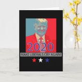 Carte Trump Make Liberals Cry Again Patriotic Gift For W (Fleur jaune)