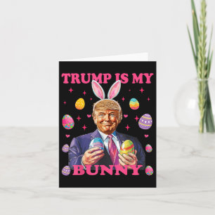 Carte Trump Mignonne Est Mon Lapin Oeufs De Pâques Heure