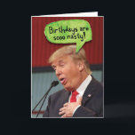 Carte Trump Nasty Birthdays Birthday Funny Card<br><div class="desc">Trump Nasty Birthdays Birthday Funny Card</div>