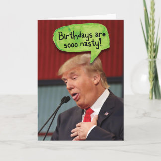Carte Trump Nasty Birthdays Birthday Funny Card